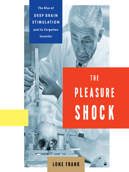 Title details for The Pleasure Shock by Lone Frank - Available